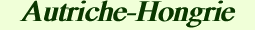 Autriche-Hongrie